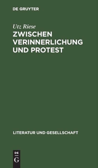 Zwischen Verinnerlichung und Protest
