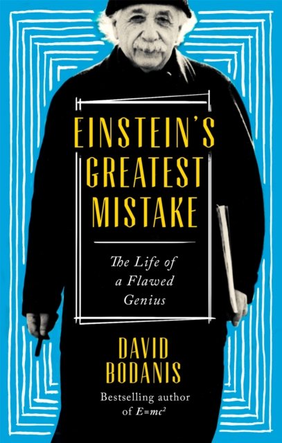 Einstein''s Greatest Mistake