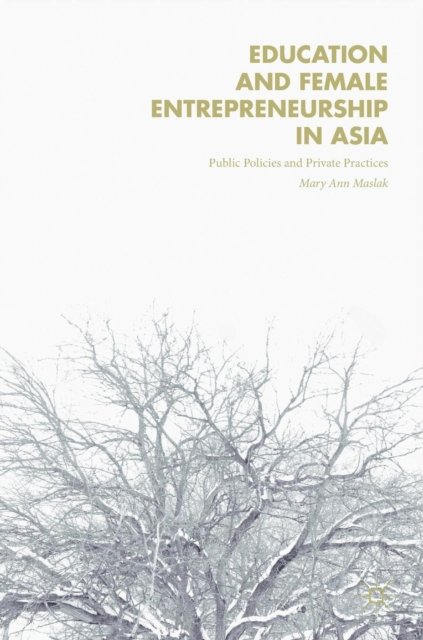 Education and Female Entrepreneurship in Asia