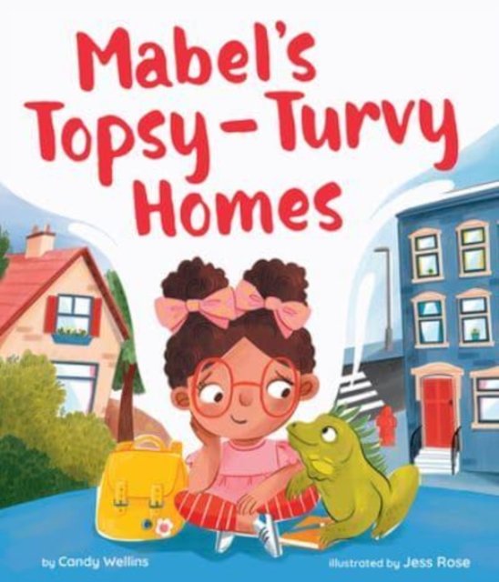 Mabel''s Topsy-Turvy Homes