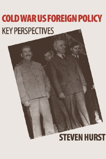 Cold War US Foreign Policy