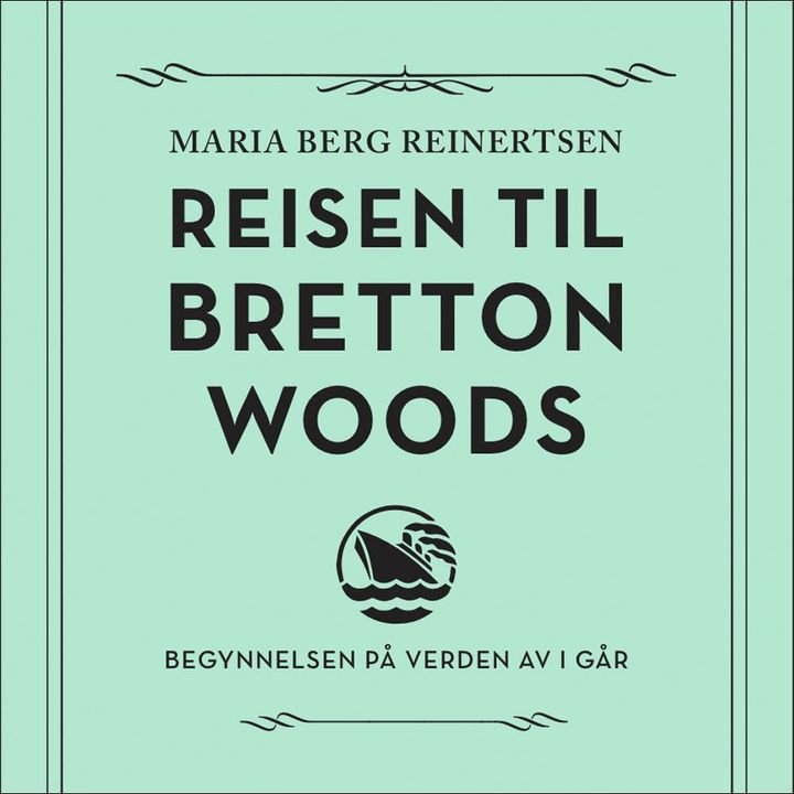 Reisen til Bretton Woods