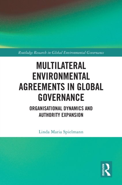 Multilateral Environmental Agreements in Global Governance
