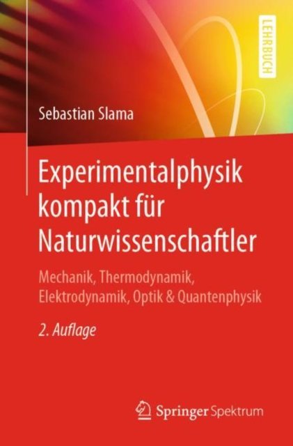 Experimentalphysik kompakt fur Naturwissenschaftler
