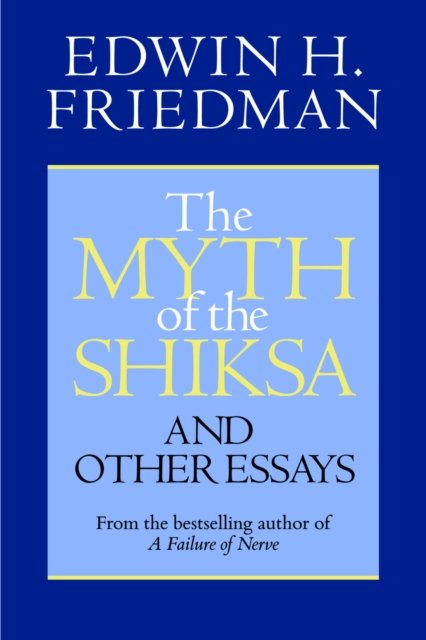 The Myth of the Shiksa and Other Essays