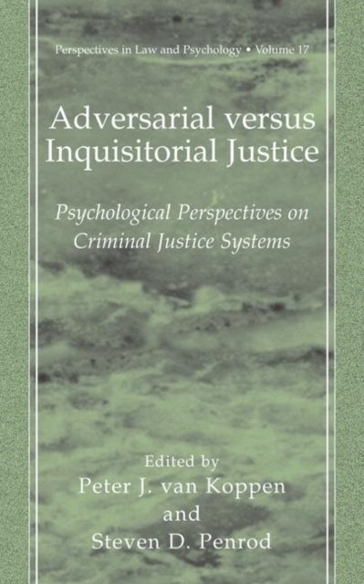 Adversarial versus Inquisitorial Justice
