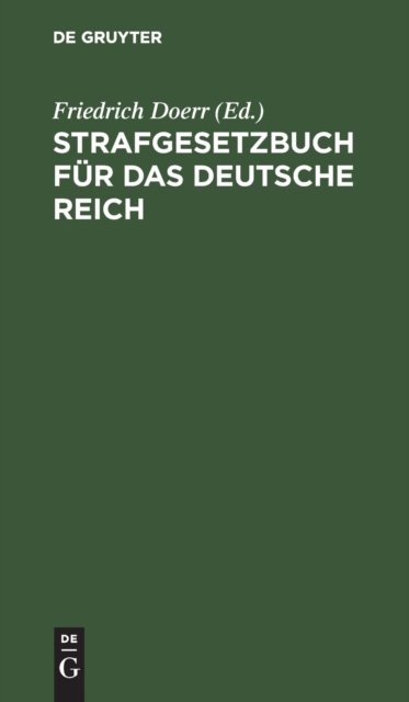 Strafgesetzbuch Fur Das Deutsche Reich