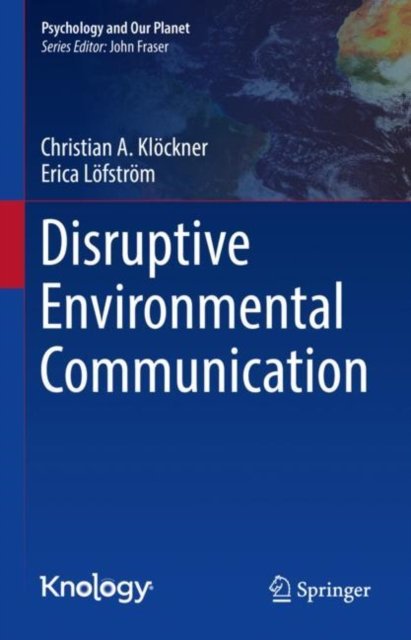 Disruptive Environmental Communication