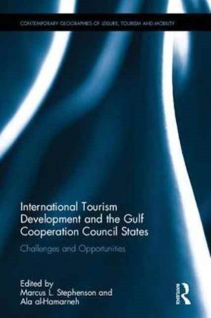 International Tourism Development and the Gulf Cooperation Council States