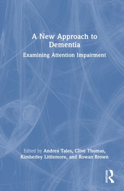 A New Approach to Dementia