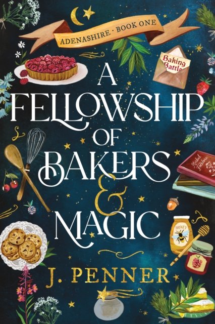 A Fellowship of Bakers & Magic