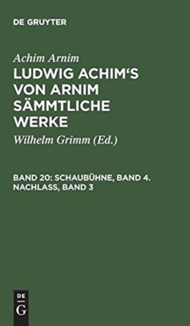 Schaubuhne, Band 4. Nachlass, Band 3