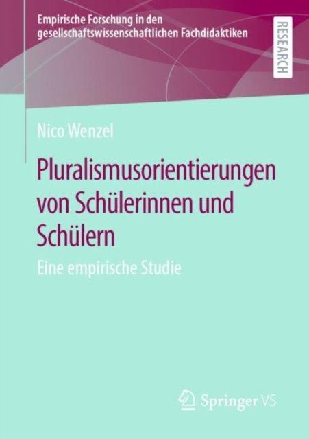Pluralismusorientierungen von Schulerinnen und Schulern