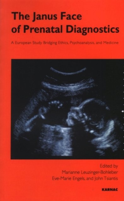 The Janus Face of Prenatal Diagnostics
