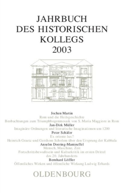 Jahrbuch des Historischen Kollegs, Jahrbuch des Historischen Kollegs (2003)