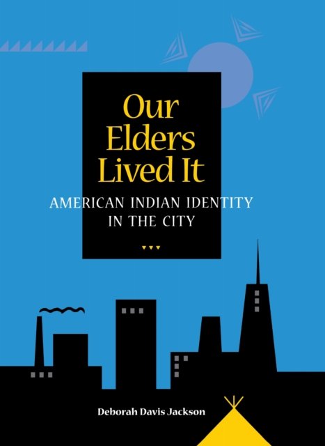 Our Elders Lived It