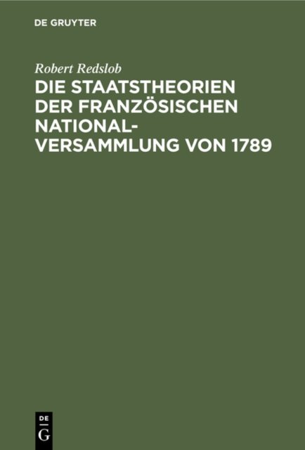 Die Staatstheorien Der Franzosischen Nationalversammlung Von 1789
