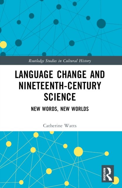 Language Change and Nineteenth-century Science