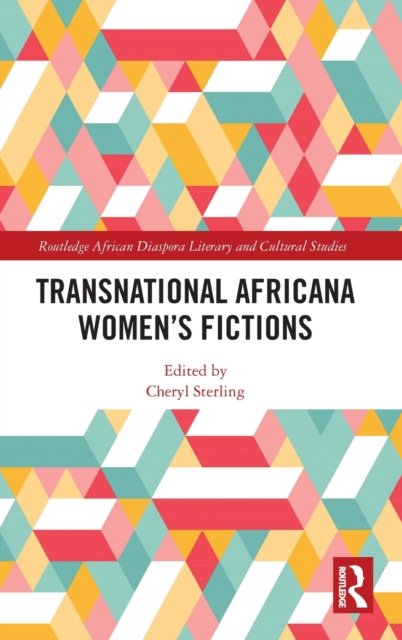 Transnational Africana Women''s Fictions