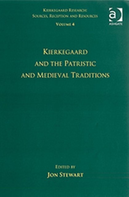Volume 4: Kierkegaard and the Patristic and Medieval Traditions