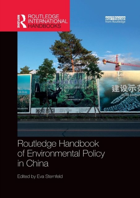 Routledge Handbook of Environmental Policy in China