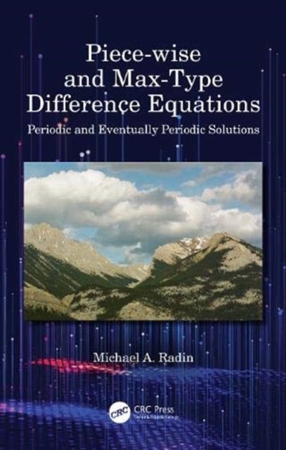 Piece-wise and Max-type Difference Equations