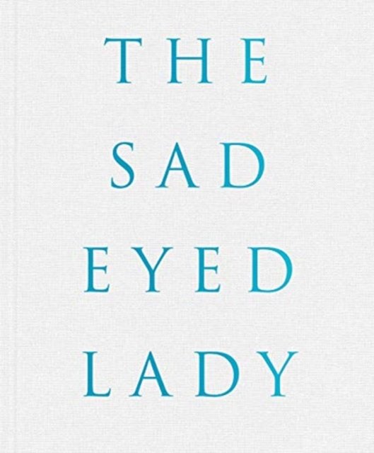 Harf Zimmerman: The SadEyed Lady
