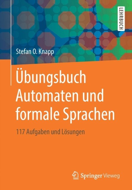Ubungsbuch Automaten und formale Sprachen