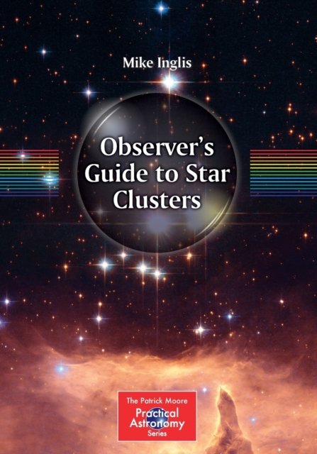 Observer’s Guide to Star Clusters