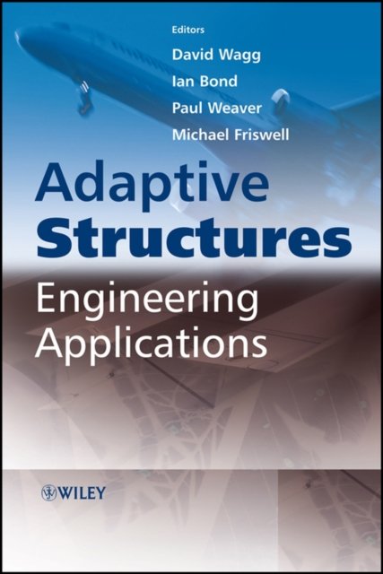 Adaptive Structures – Engineering Applications