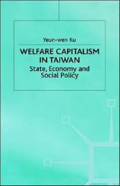 Welfare Capitalism in Taiwan