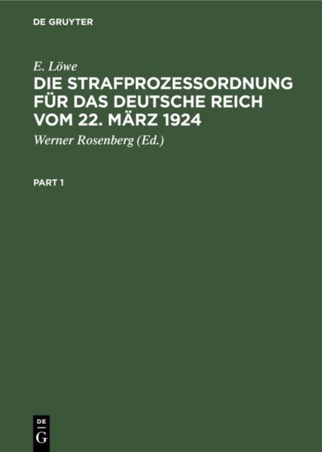 Die Strafprozeßordnung Fur Das Deutsche Reich Vom 22. Marz 1924