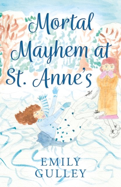Mortal Mayhem at St. Anne’s