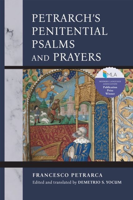Petrarch''s Penitential Psalms and Prayers