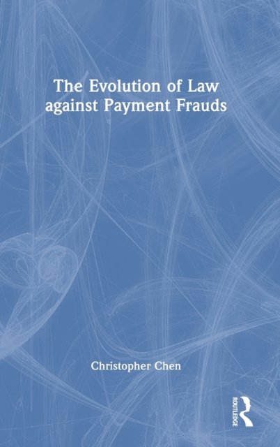 The Evolution of Law against Payment Frauds