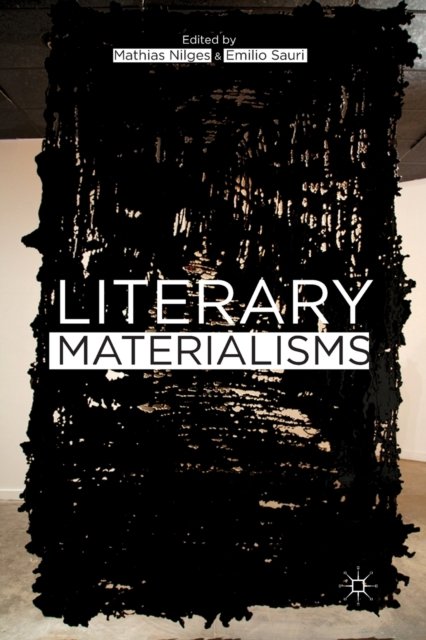 Literary Materialisms
