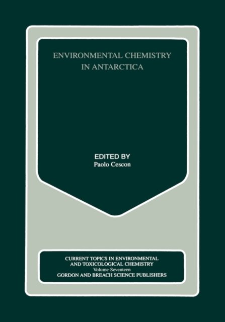 Environmental Chemistry In Antarctica