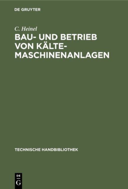 Bau- und Betrieb von Kalte-Maschinenanlagen
