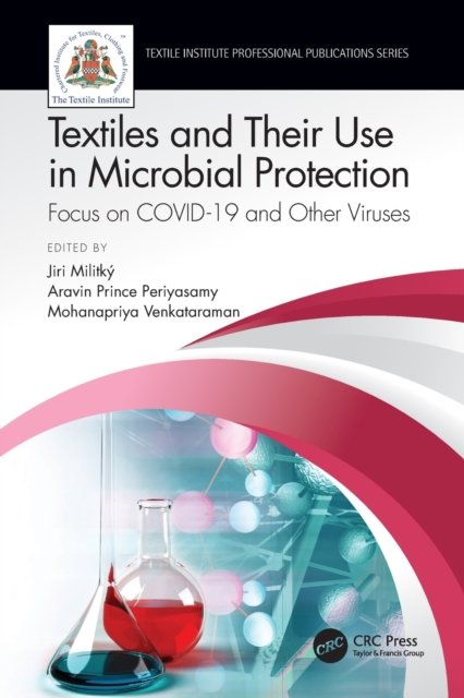 Textiles and Their Use in Microbial Protection