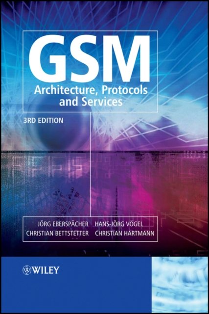 GSM – Architecture, Protocols and Services 3e