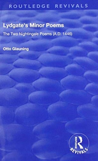 Lydgate''s Minor Poems