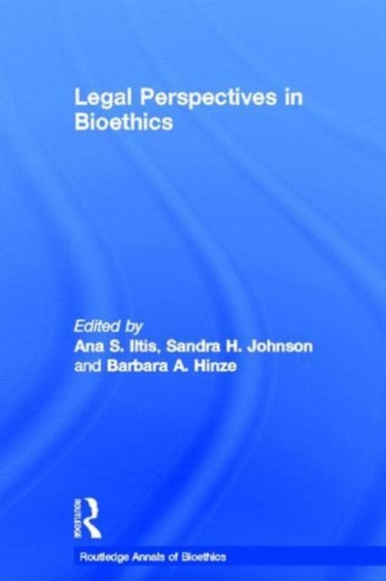 Legal Perspectives in Bioethics