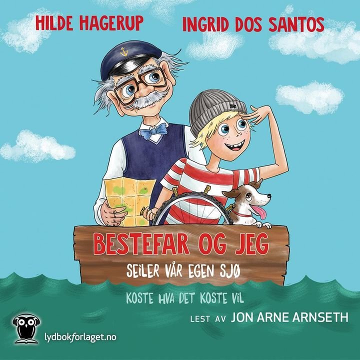 Bestefar og jeg seiler vår egen sjø - koste hva det koste vil!