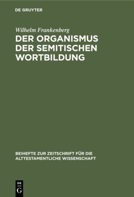 Der Organismus Der Semitischen Wortbildung