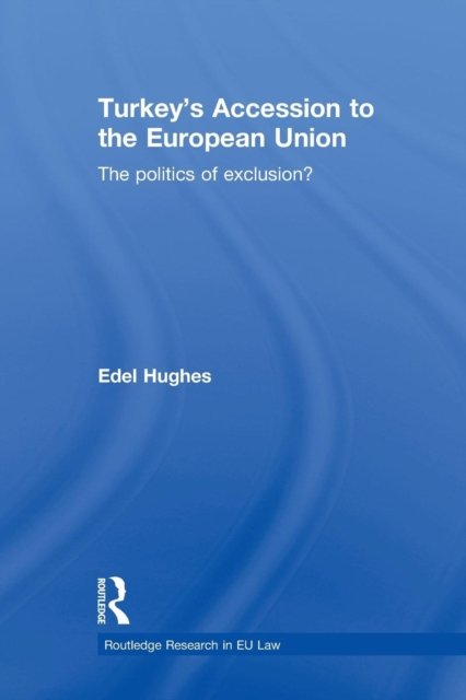 Turkey’s Accession to the European Union