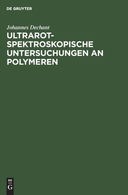 Ultrarotspektroskopische Untersuchungen an Polymeren