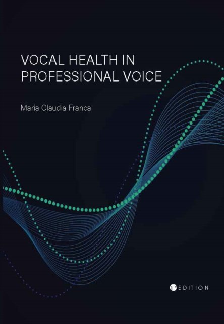 Vocal Health in Professional Voice