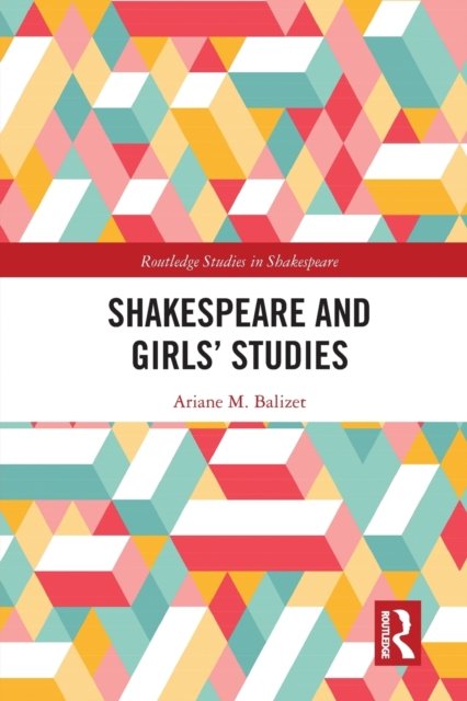 Shakespeare and Girls'' Studies