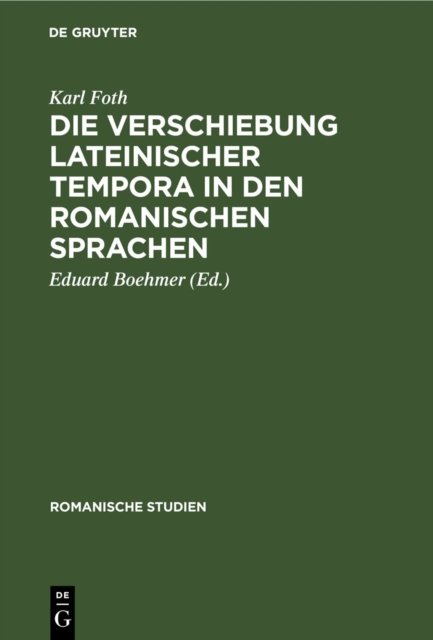 Verschiebung lateinischer Tempora in den romanischen Sprachen