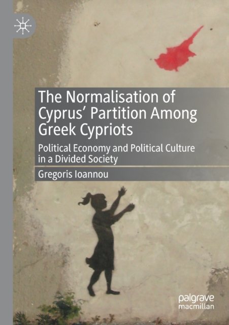 The Normalisation of Cyprus’ Partition Among Greek Cypriots